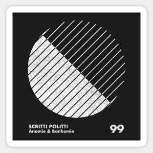 Anomie & Bonhomie / Scritti Politti / Minimalist Graphic Artwork Design Magnet